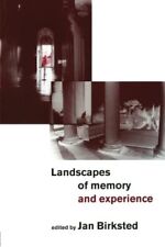 Landscapes of Memory and Experience