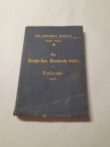 1908. Kochbuch. Die Küche des Friedrichs-Stift in Karlsruhe. - Bild 1 von 17