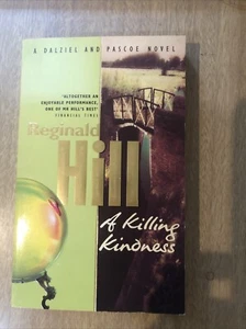 A Killing Kindness (Dalziel & Pascoe Novel) by Reginald Hill - Picture 1 of 5