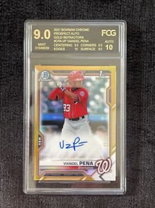 2021 Bowman Chrome Prospect Auto Viandel Pena 1st Gold Refractor /50 FCG 9
