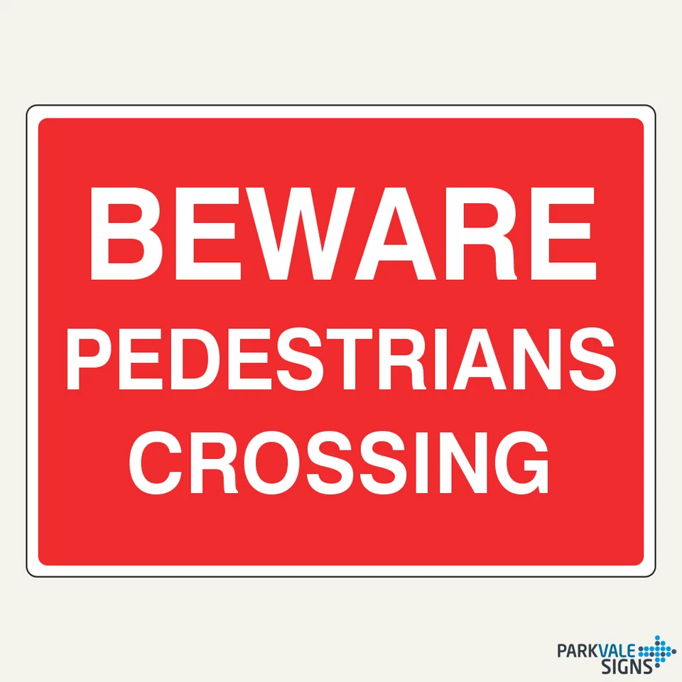 LI-SAFETY Beware Pedestrians Crossing Sign - Temporary Traffic Sign