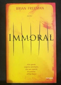 IMMORAL - BRIAN FREEMAN - Piemme Publisher - Picture 1 of 3