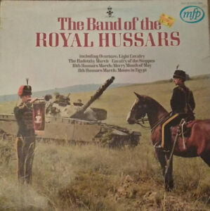 The Royal Hussars (Prince Of Wales's Own) - The Band Of The Royal Hussars (LP)