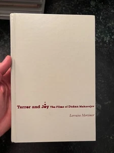 Terror and Joy: The Films of Dušan Makavejev by Lorraine Mortimer - Picture 1 of 4