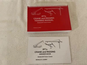 IPT's Crane and Rigging Training Manual by Ronald G. Garby & Answer Book 2002 VG - Picture 1 of 12