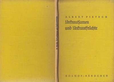 KOSMOS - BÄNDCHEN 1937/2   PIETSCH : UNKRAUTSAMEN UND UNKRAUTFRÜCHTE   a - Bild 1 von 3