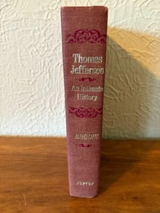Thomas Jefferson An Intimate History By Fawn M. Brodie Biography - Picture 1 of 4