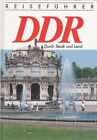 Reisef&#252;hrer DDR : Durch Stadt und Land. Veser, Thomas: