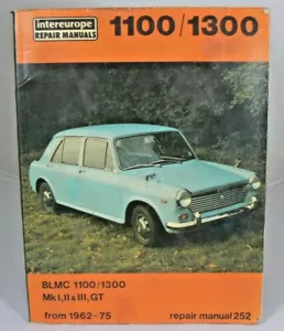 Intereurope Repair Manual Workshop BLMC 1100 & 1300 1962-75 MK1,II,& III,GT - Picture 1 of 4