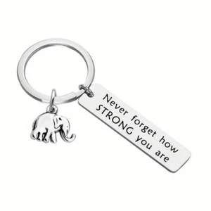 Keyring Never Forget How Strong You Are Elephant Charm Keychain Cute Gift - Picture 1 of 4