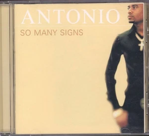 Antonio So Many Signs CD UK Charm 2009 WPCRCD5018 - Imagen 1 de 3