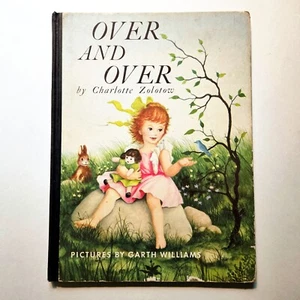 Garth Williams OVER AND OVER Charlotte Zolotow 1957 Hardcover - Imagen 1 de 7