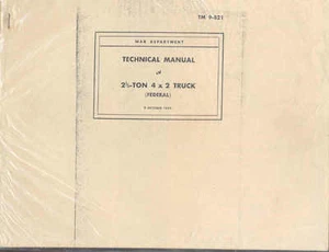 Libro de mantenimiento técnico de camión federal TM9-821 2 1/2 toneladas 4x2 ejército de EE. UU. Segunda Guerra Mundial - Imagen 1 de 1