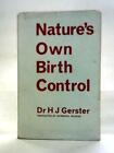 Natures Own Birth Control (Dr. H. J. Gerster - 1965) (Id:04257)