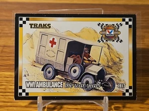 Valvoline 100 Years of Racing Traks Card WWI Ambulance The War Years 1917 - Picture 1 of 2