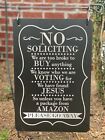 NO SOLICITING 12 x 18 Aluminum Engraved Etched Garden Flag Sign Great Joke Gift