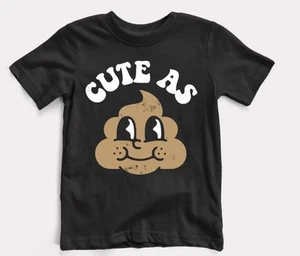 "Cute As Poop" Black Summer Lose Fit Tee Shirts Toddler's | Graphic Casual S-L - Picture 1 of 1