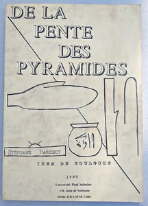DE LA PENTE DES PYRAMIDES. STEPHANE FARGEOT. 1995 - Picture 1 of 3