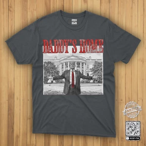 Donald Trump DADDYS HOME T SHIRT - Bild 1 von 6
