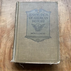 Vtg HC book, The Leading Facts of American History by D. H. Montgomery, 1920 - Picture 1 of 10