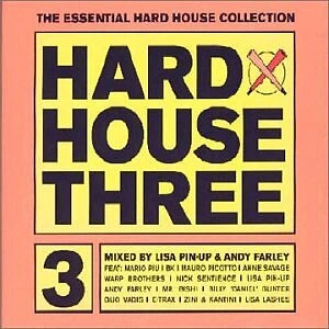 Lisa Pin-Up & Andy Farley - Hard House Three | CD - Bild 1 von 1