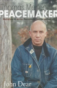 Thomas Merton, Peacemaker: Meditations on Merton, Peacemaking, and the Spiri... - Imagen 1 de 1