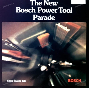 Slick Salzer Trio - The New Bosch Power Tool Parade LP (VG) . - Picture 1 of 1