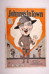 1919 WK1 POPULAR SONG "JOHNNY'S IN TOWN" NOTEN - Bild 1 von 4