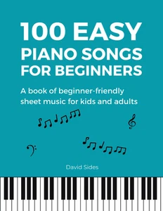 Easy Piano Songs for Beginners: a Book of Beginner-Friendly Sheet Music for K... - Picture 1 of 12