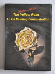 DVD - La rosa amarilla una demostración de pintura al óleo Delmus Phelps (curso de pintura) - Imagen 1 de 2