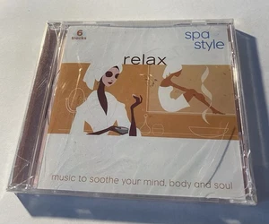 Relax Spa Style Music to Soothe Your Mind Body and Soul CD New Sealed Free S/H. - Picture 1 of 5