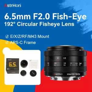 AstrHori 6.5mm F2.0 APS-C Fisheye Lens for Fuji X Sony E Canon RF Nikon Z Mount - Picture 1 of 14