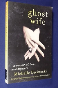 GHOST WIFE Michelle Dicinoski A MEMOIR OF LOVE & DEFIANCE Same Sex Marriage Book - Picture 1 of 12