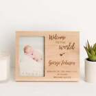 Personalised New Baby 'Welcome to the World' Solid Oak Photo Frame