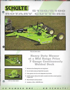 SCHULTE S150/S100 ROTARY CUTTER HEAVY DUTY MOWER 7 GAUGE WELDED DECK Brochure - Picture 1 of 1
