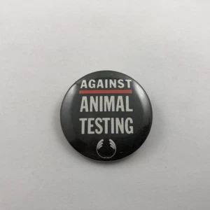 CONTRA PRUEBAS EN ANIMALES ~ Pinback botón vintage - Imagen 1 de 2