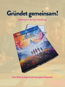 Gründet gemeinsam! - In 80 Fragen zur Teamgründung - Unternehmen & Start-up - Bild 1 von 12