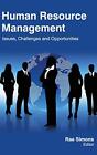 Human Resource Management: Issues, Challenges and Opportunities by Simons New..