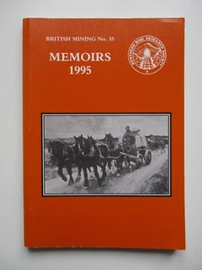 BRITISH MINING No.55 Memoirs 1995 LAMPS & CANDLES South Durham Coalfield RAMSHAW - Picture 1 of 12