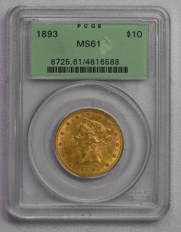 1893 Ten Dollar Liberty $10 PCGS MS 61 OGH old green label holder Cover