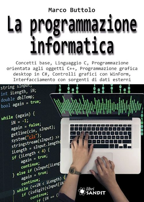 LA PROGRAMMAZIONE INFORMATICA  - BUTTOLO MARCO - Sandit Libri - Immagine 1 di 1