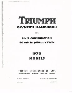Triumph Owners Manual Book 1970 Tiger 650 TR6R, Trophy TR6C & Bonneville T120R - Picture 1 of 1
