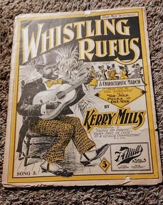 vintage sheet music whistling rufus 1908 F A Mills - Picture 1 of 4