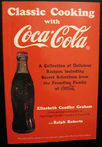 CLASSIC COOKING WITH COCA-COLA SOFTCOVER COOKBOOK LOADED WITH GREAT RECIPES 1994 - Picture 1 of 4