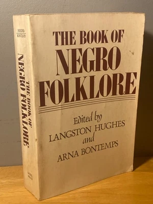 The Book Of Negro Folklore By Langston Hughes And Arna Bontemps 1958 - Image 1 of 4