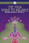 The Yusa Guide To Balance Mind Body Spirit Yusa Life New Book 9780993085901