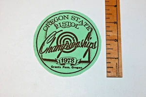 Vintage 1978 Oregon State Pistol Championships Grants Pass, Oregon Cloth Patch - Imagen 1 de 2
