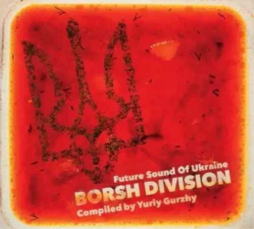 Various     Borsh Division: Future Sound of Ukraine   CD  Digipak - Bild 1 von 1