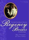 Regency Brides: No. 3 By Meg Alexander,Anne Ashley