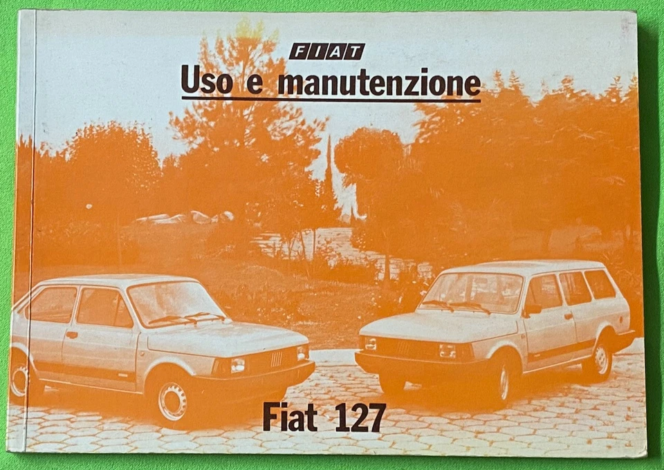 FIAT 127  Anno 1985  Libretto Uso e Manutenzione ORIGINALE - Immagine 1 di 1